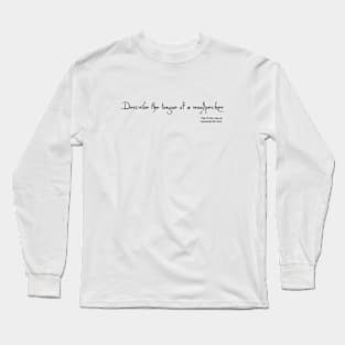 Tongue of a Woodpecker Long Sleeve T-Shirt